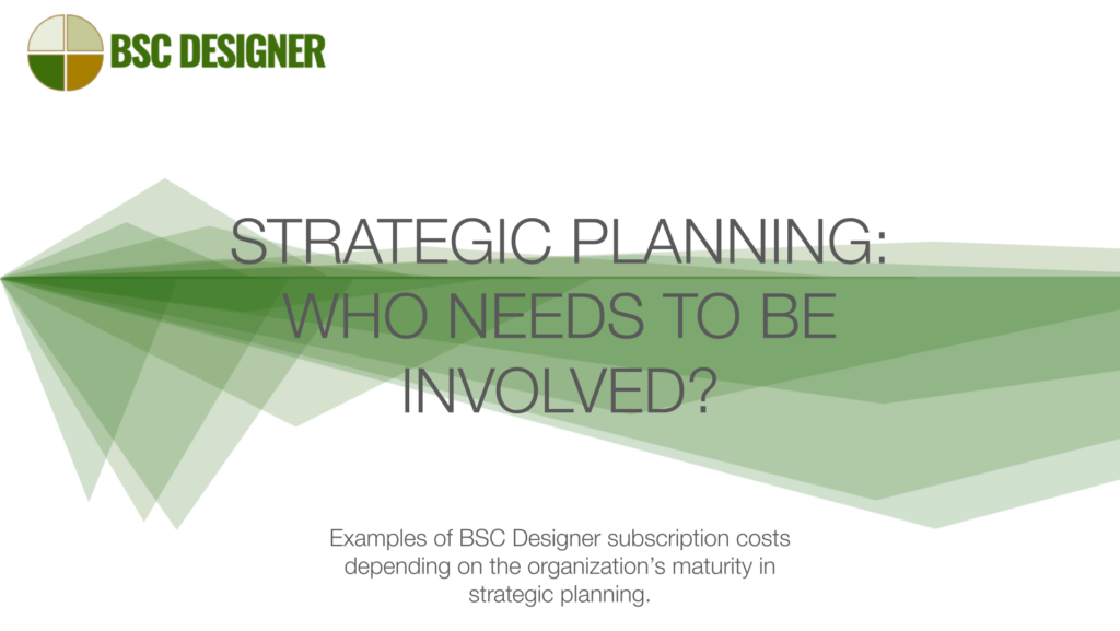 Strategic planning - involvement of key stakeholders